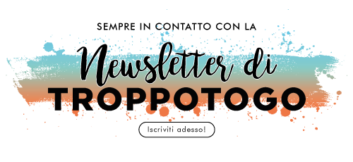 troppotogo newsletter