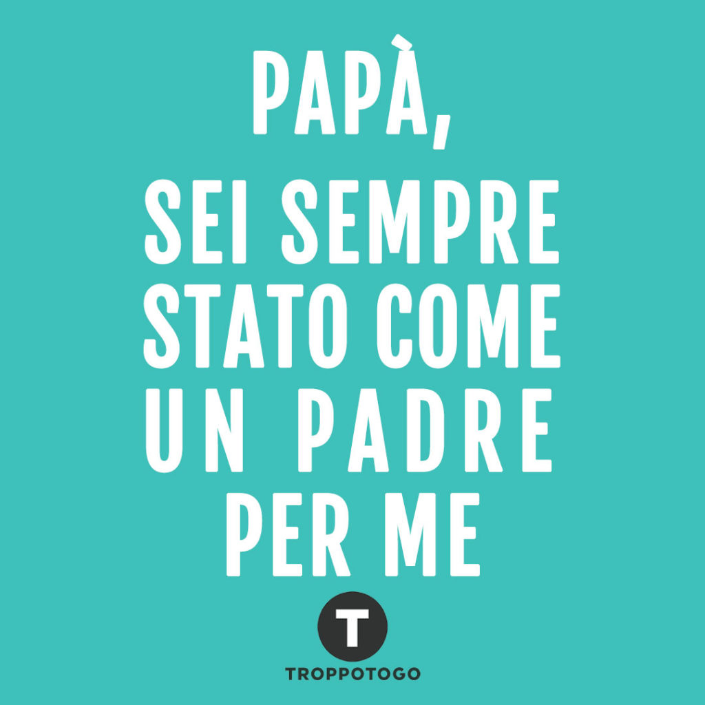 frasi per il papà