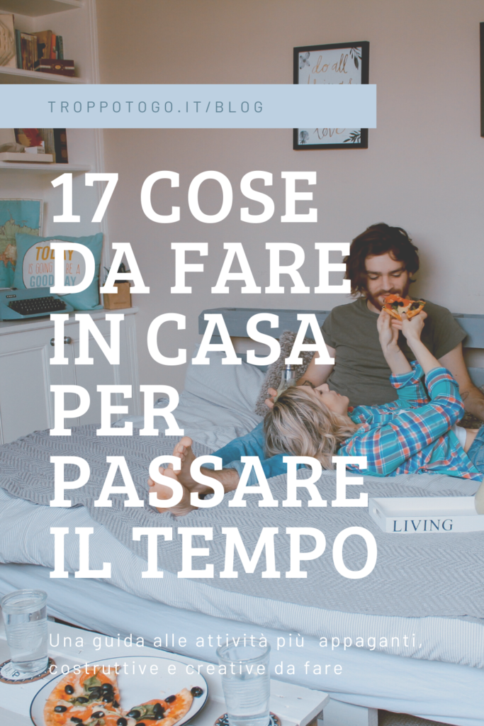 cose da fare in casa