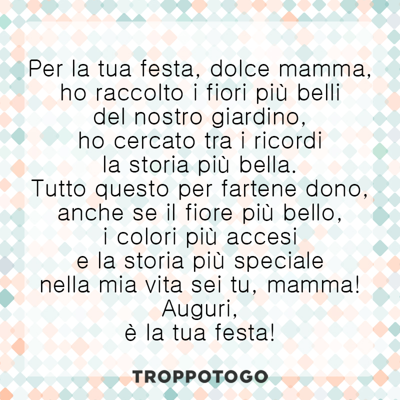 Le Piu Belle Frasi Per La Festa Della Mamma Troppotogo Blog