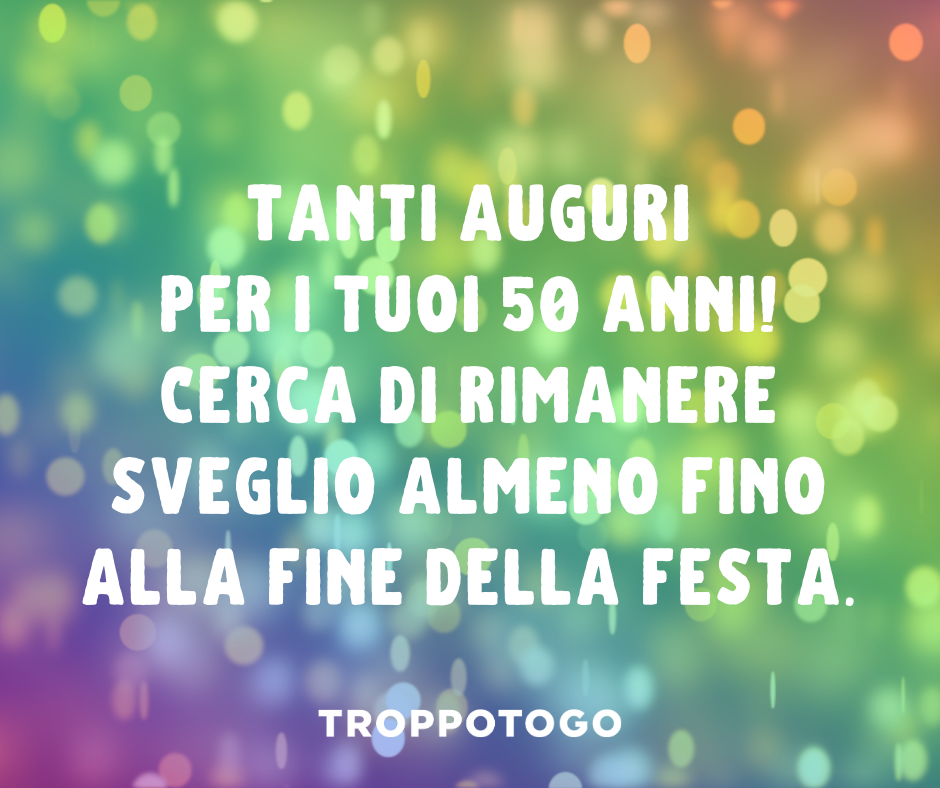 auguri per i 50 anni