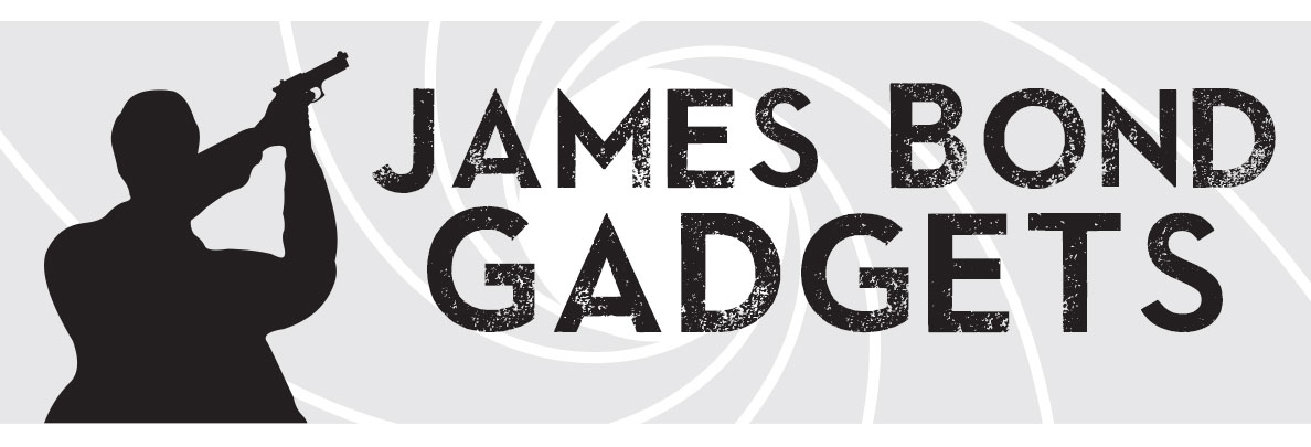 James Bond Gadget Troppotogo Blog