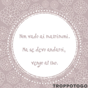 Frasi matrimoni tuo