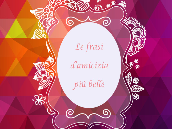 frasi amicizia