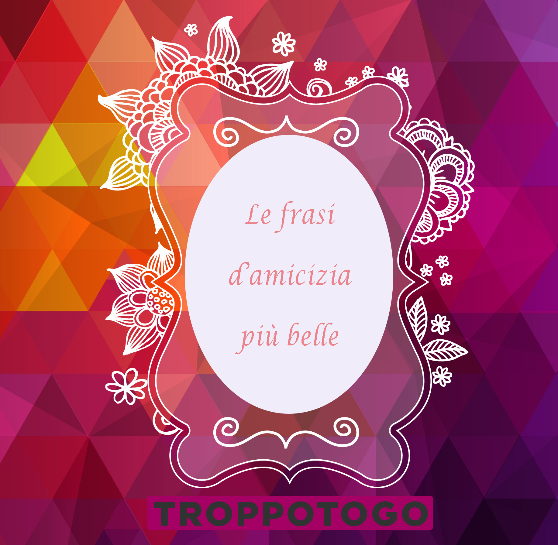 Frasi Amicizia Le Piu Belle Frasi Di Sempre