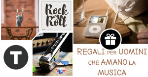 regali uomo musica