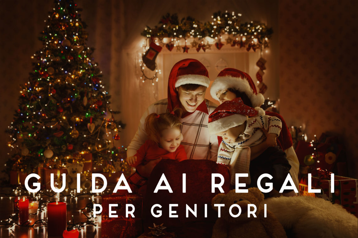 Regali Di Natale Per La Propria Ragazza.Cosa Regalare A Natale Guida Ai Regali Per Genitori