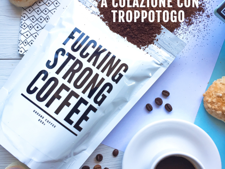 colazione con Troppotogo