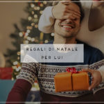 Regali di Natale per lui Header