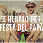 regali per la festa del papà