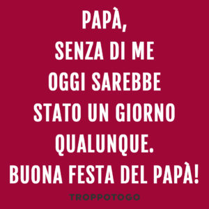 frasi per il papà