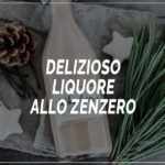 liquore allo zenzero