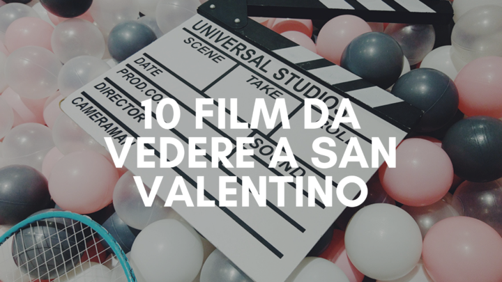 film per san valentino