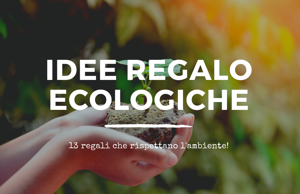 regali ecologici