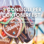 Consigli per l'oktoberfest