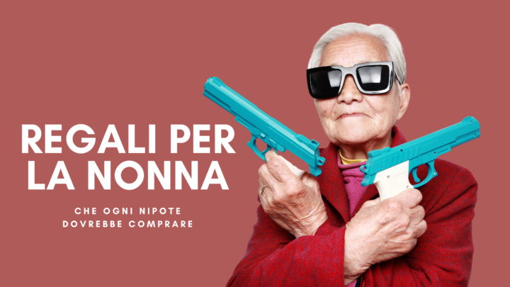 regali per la nonna