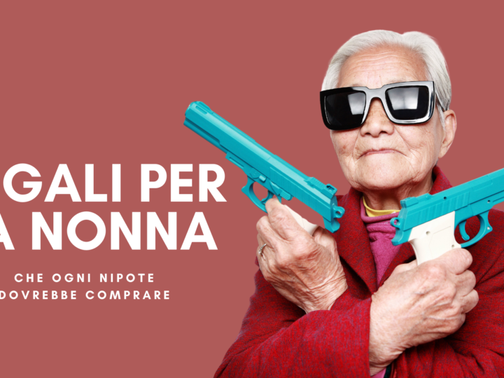 regali per la nonna