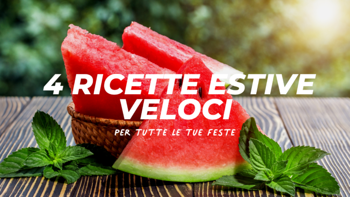 ricette estive veloci