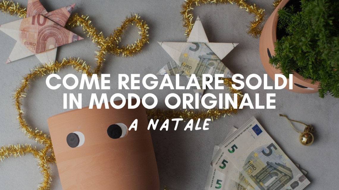 come regalare soldi in modo originale