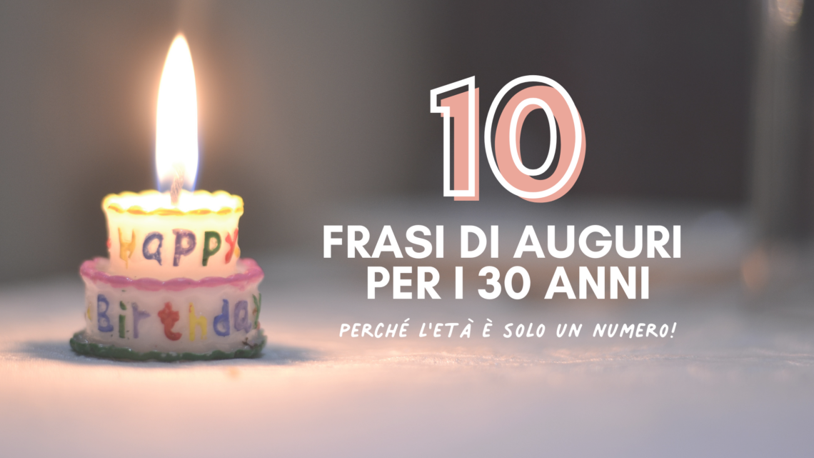 auguri per i 30 anni