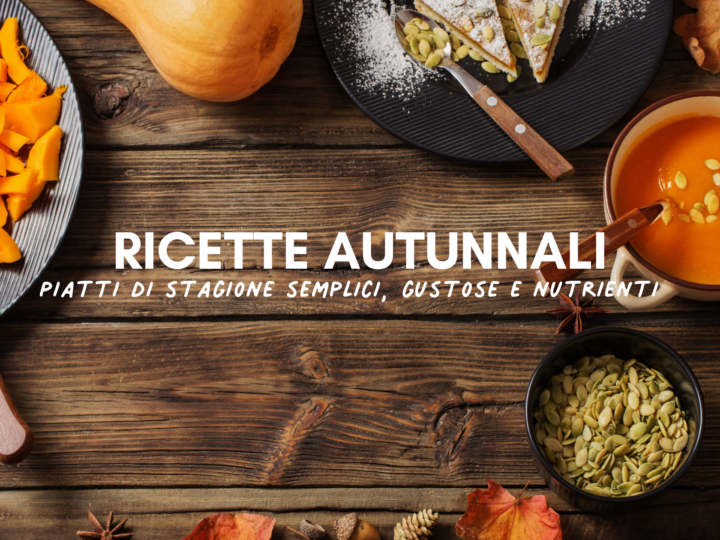 Ricette Autunnali