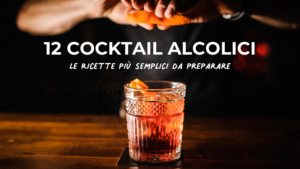 cocktail alcolici