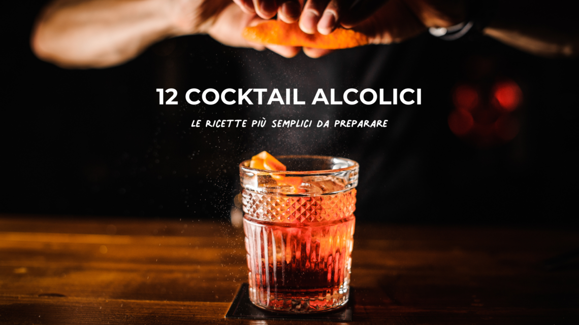 cocktail alcolici