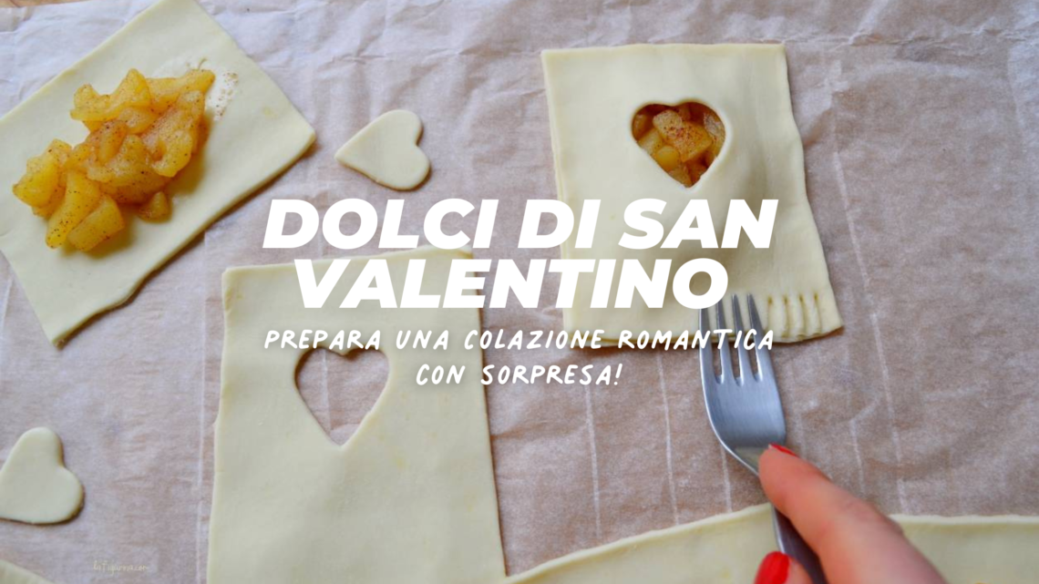 Dolci di San Valentino