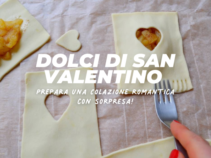 Dolci di San Valentino