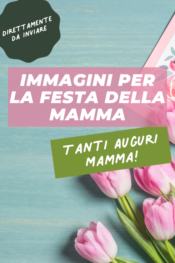 Immagini Festa della Mamma Pinterest
