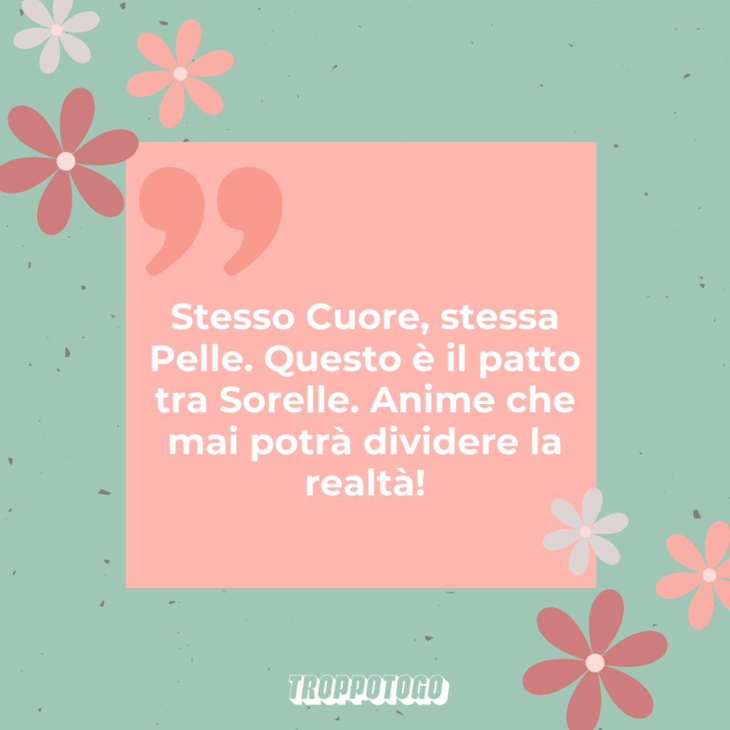 frasi per una sorella speciale