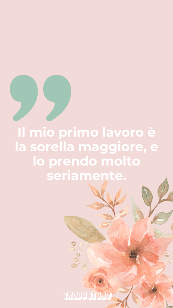 frasi per una sorella speciale