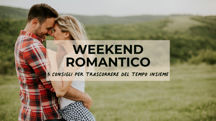 weekend romantico