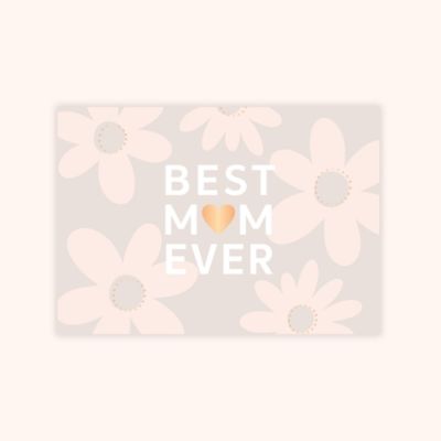 Biglietto di Auguri Festa della Mamma Best Mom Ever