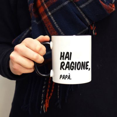Tazza Personalizzabile - Hai Ragione Tazza Personalizzabile - Hai Ragione
