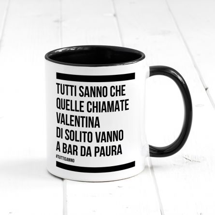 Tazza Personalizzabile Tutti sanno..