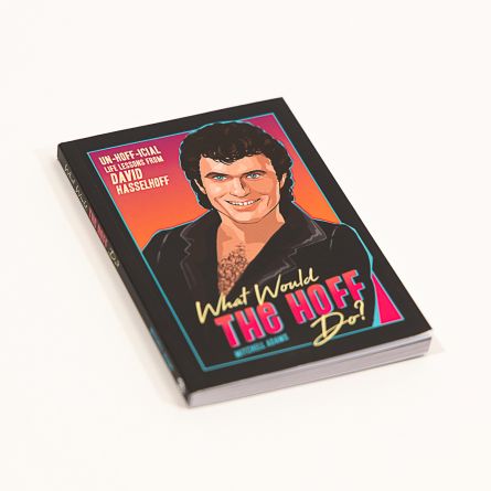 Libro What Would The Hoff Do?
